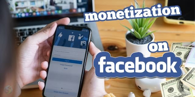 monetization on facebook